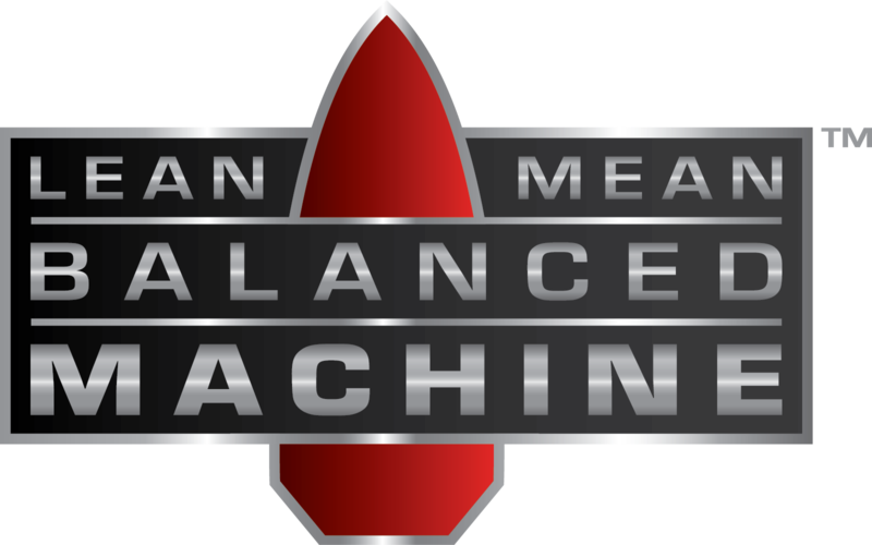 Lean, Mean Balanced Machine™